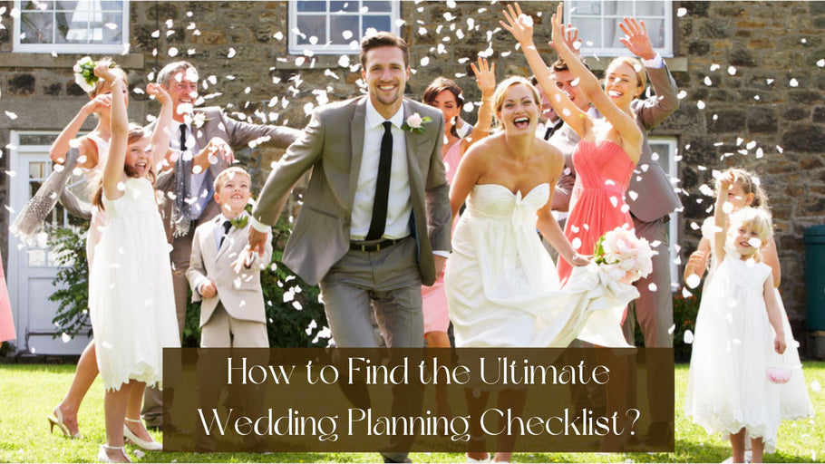 How to Find the Ultimate Wedding Planning Checklist?